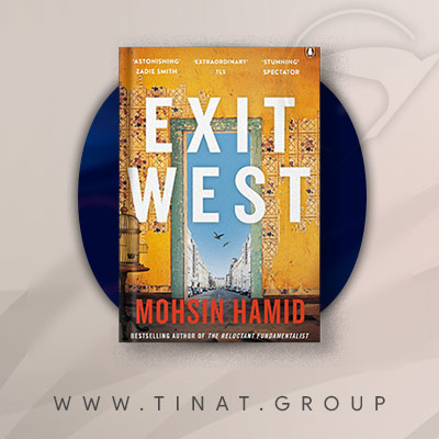 کتاب مهاجرت Exit West از Moshin Hamid